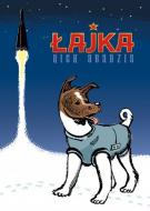 Łajka [2009] - WAK - Wielkie Archiwum Komiksu, Komiks, komiksy i o komiksach!