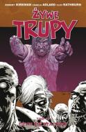 Żywe trupy #10 - Czym się staliśmy [2010] - WAK - Wielkie Archiwum Komiksu, Komiks, komiksy i o komiksach!