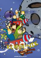 Mikołaj Kopernik na Warmii [2010] - WAK - Wielkie Archiwum Komiksu, Komiks, komiksy i o komiksach!