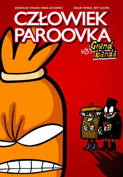Człowiek Paroovka #1 - vs. Grand Banda