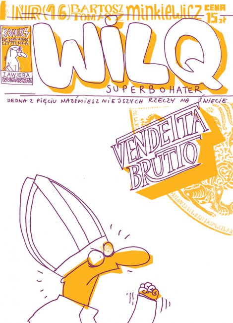 Wilq Superbohater #16 - Vendetta Brutto