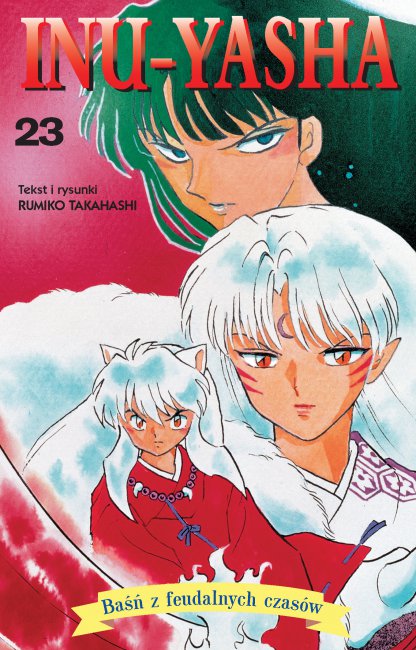 Inu-Yasha. Baśń z feudalnych czasów #23