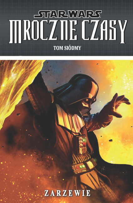 Star Wars #33: Star Wars: Mroczne czasy #7 - Zarzewie