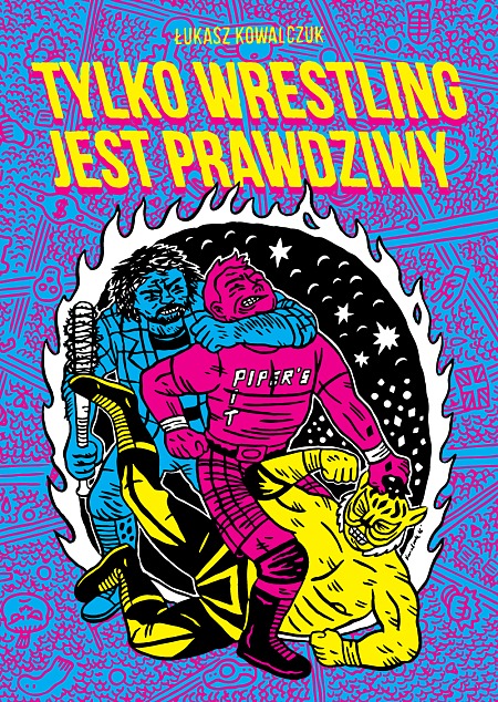 Tylko wrestling jest prawdziwy