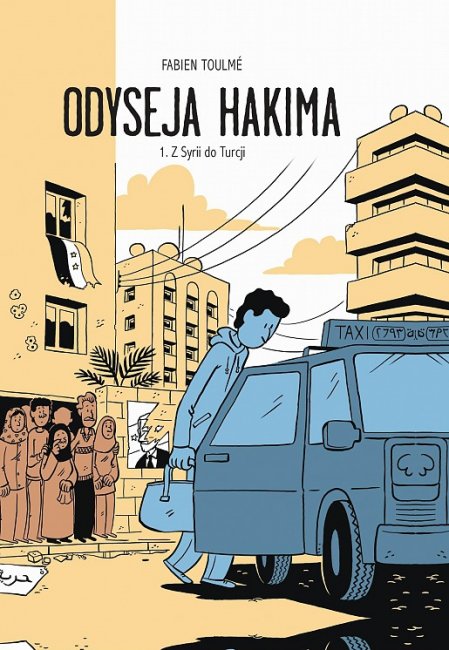 Odyseja Hakima #1 - Z Syrii do Turcji