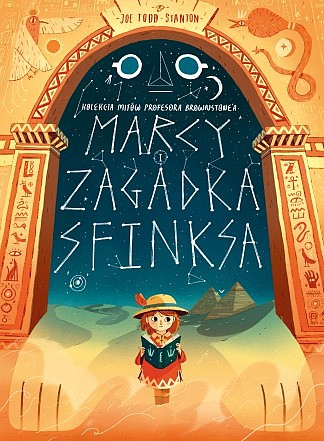 Kolekcja mitów profesora Brownstone’a #2 - Marcy i zagadka Sfinksa