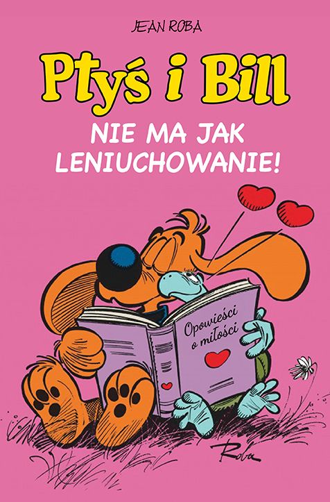 Ptyś i Bill #10 - Nie ma jak leniuchowanie