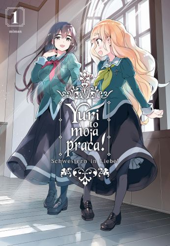 Yuri to moja praca! - Schwestern in Liebe! #1