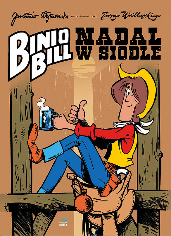 Binio Bill #6 - Binio Bill - Nadal w siodle