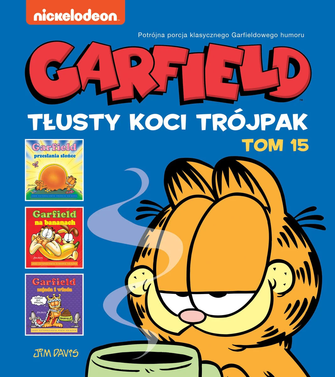 Garfield: Tłusty Koci Trójpak #15 - Garfield przesłania słońce, Garfield na bananach, 