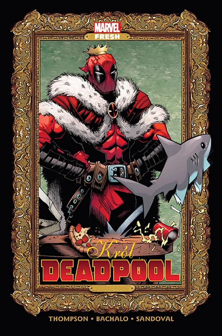 Marvel Fresh #63 - Król Deadpool