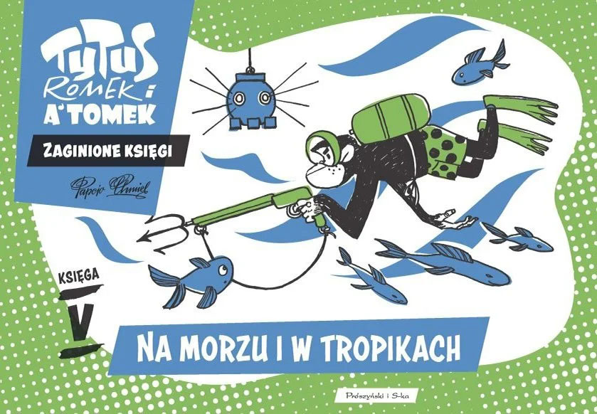 Tytus, Romek i A’Tomek - Zaginione księgi #5 - Na morzu i w tropikach