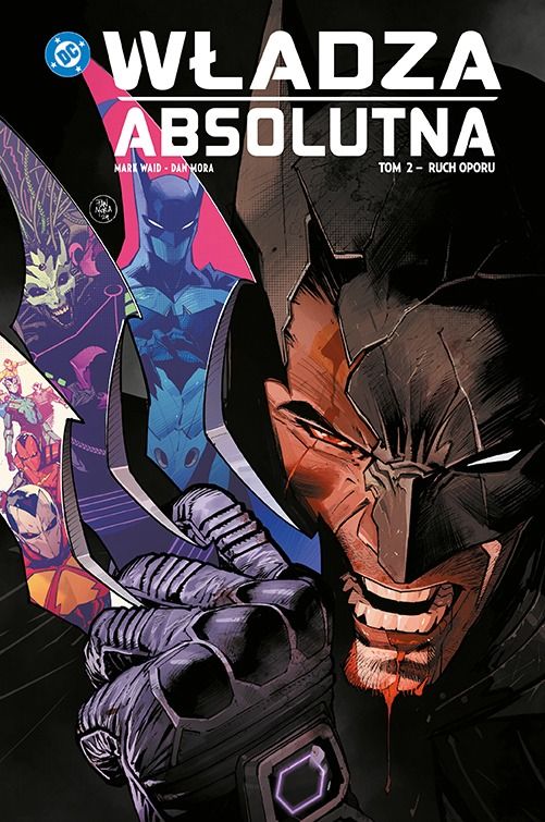 Uniwersum DC #118: Władza absolutna #2 - Ruch oporu