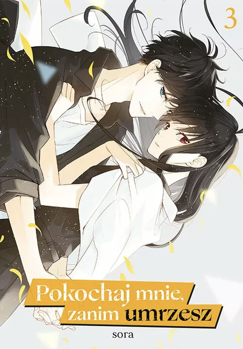 Pokochaj mnie, zanim umrzesz #3