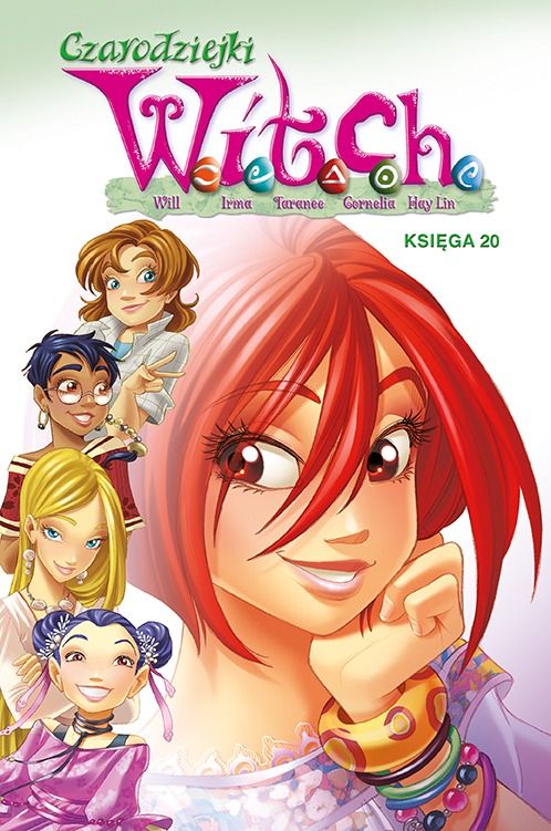Czarodziejki W.I.T.C.H. #20