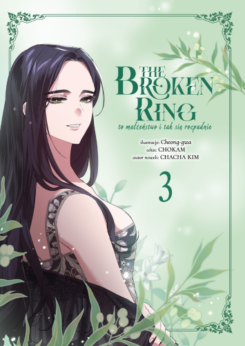 The Broken Ring: To małżeństwo i tak się rozpadnie  #3