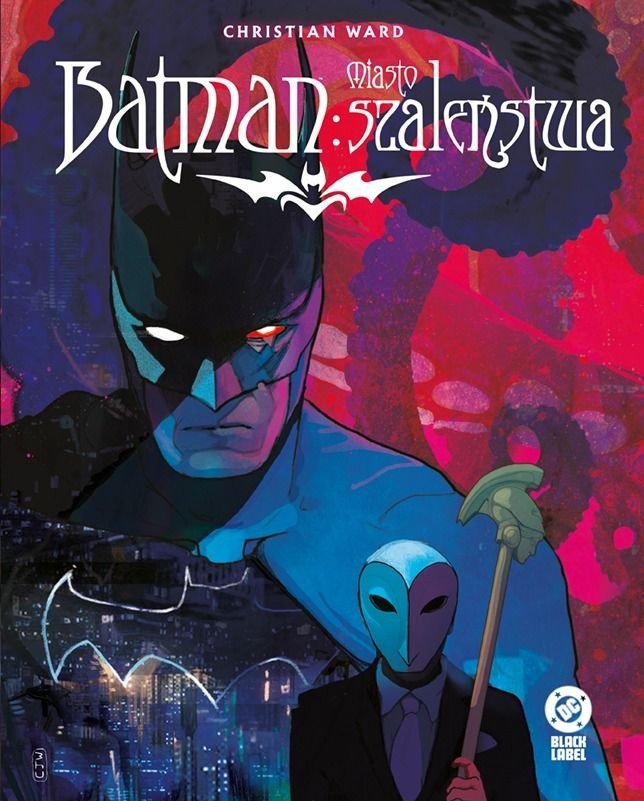 DC Black Label #34 - Batman: Miasto szaleństwa