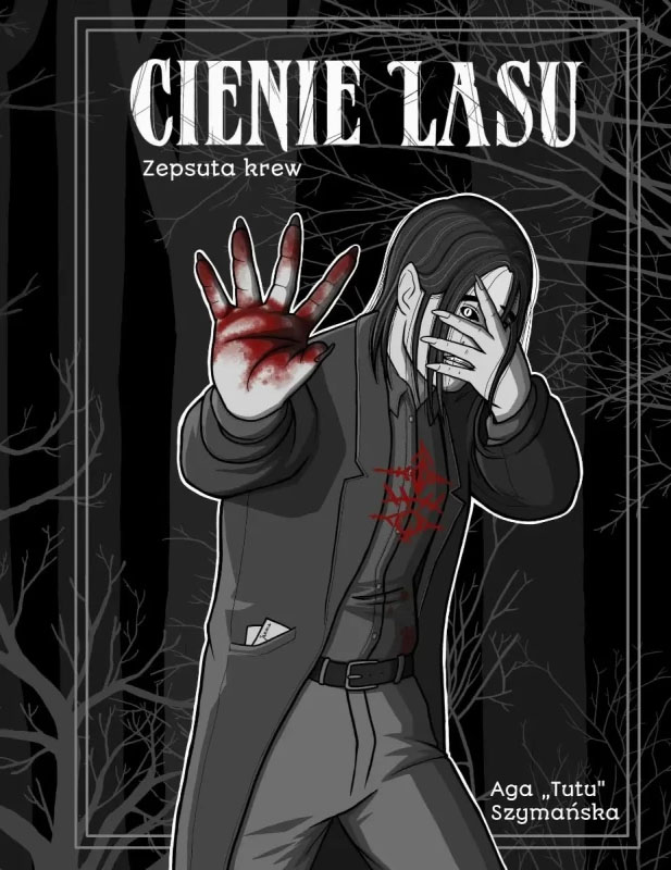 Cienie lasu #3 - Zepsuta krew