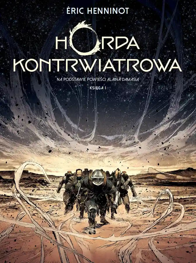 Horda kontrwiatrowa #1 - Księga 1