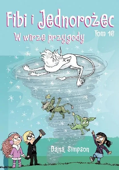 Fibi i jednorożec #16 - W wirze przygody