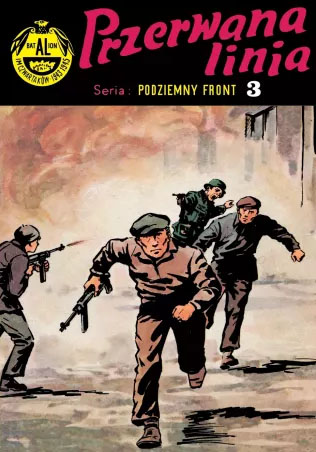 Podziemny front #3 - Przerwana linia (wyd. III)