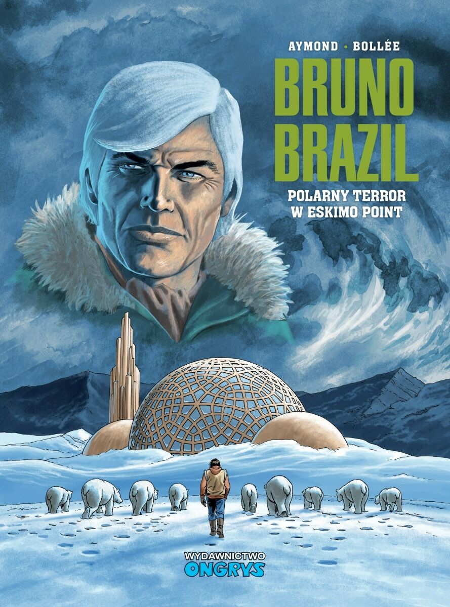 Bruno Brazil #14 - Polarny terror w Eskimo Point