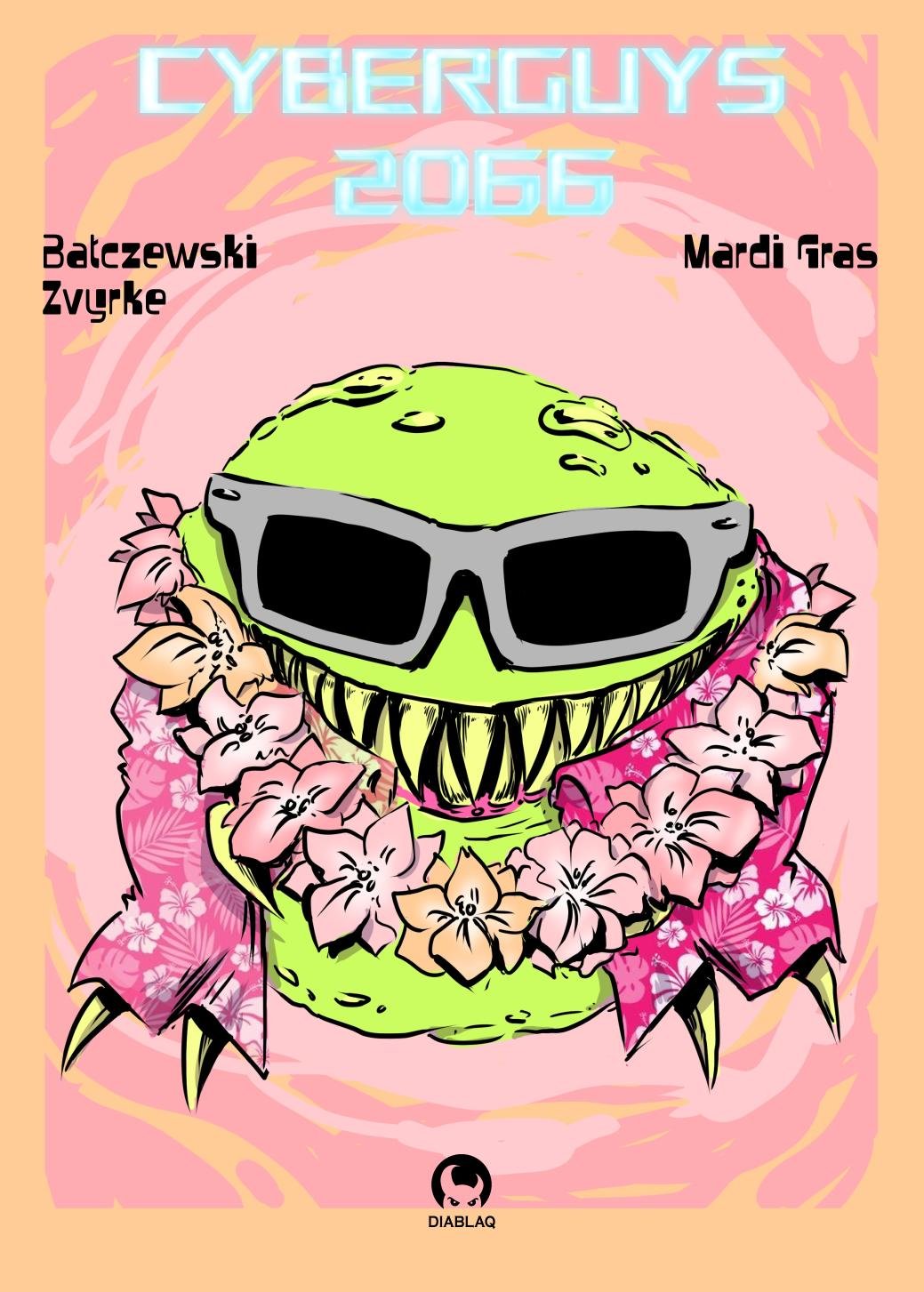 Cyberguys 2066 #7 - Mardi Gras