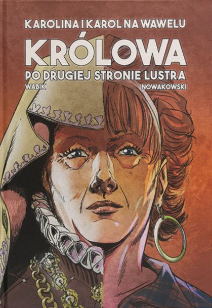 Karolina i Karol na Wawelu #6 - Królowa po drugiej stronie lustra