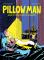 Pillow Man - Mężczyzna naszych marzeń - WAK - Wielkie Archiwum Komiksu, Komiks, komiksy i o komiksach!